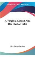 Virginia Cousin And Bar Harbor Tales