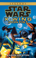 Iron Fist: Star Wars Legends (Wraith Squadron): Star Wars Legends (Wraith Squadron)