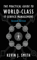 The Practical Guide To World-Class IT Service Management