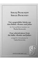 Prokofiev: Vier Ausgewahlte Stucke Aus Dem Ballett 