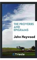 Proverbs and Epigrams
