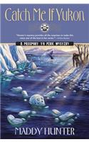 Catch Me If Yukon