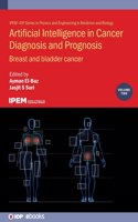 Artificial Intelligence in Cancer Diagnosis and Prognosis, Volume 2