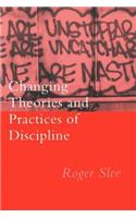 Changing Theories And Practices Of Discipline