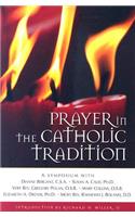 Prayer in the Catholic Tradition