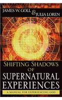 Shifting Shadows of Supernatural Experiences