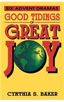 Good Tidings Of Great Joy