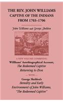 Rev. John Williams, Captive of the Indians from 1703-1706
