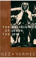 The Religion of Jesus the Jew