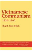 Vietnamese Communism, 1925–1945
