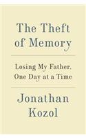 The Theft of Memory: Losing My Father, One Day at a Time(English)