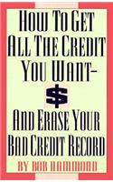 How to Get All the Credit You Want