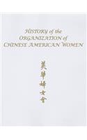 History of the Organization of Chinese American Women