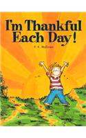 I'm Thankful Each Day!