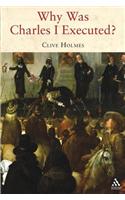 Why Was Charles I Executed?