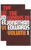 Works of Jonathan Edwards: 2 Volume Set