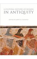 A Cultural History of Women in Antiquity