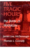 Five Tragic Hours