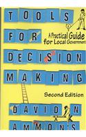 Tools for Decision Making: A Practical Guide for Local Government