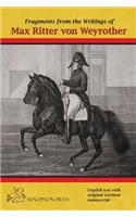 Fragments from the writings of Max Ritter von Weyrother, Austrian Imperial and Royal Oberbereiter