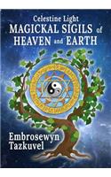 Celestine Light Magickal Sigils of Heaven and Earth