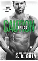 Caution on Ice