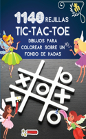 1140 rejillas TIC-TAC-TOE Dibujos para colorear sobre un fondo de hadas