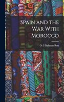 Spain and the War With Morocco