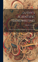 Luthy's Scientific Handwriting
