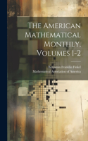 American Mathematical Monthly, Volumes 1-2