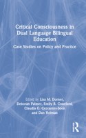 Critical Consciousness in Dual Language Bilingual Education