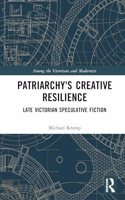 Patriarchy's Creative Resilience