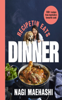 Recipetin Eats: Dinner:150 Recipes from Australia's Favourite Cook