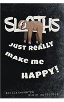 Sloths Just Really Make Me Happy!