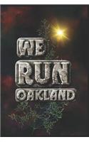 We Run Oakland