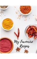 My Favourire recipes: Blank Recipes Cooking Book; Recipe Journal, Cooking Composition Book; 110 Pages