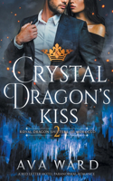 Crystal Dragon's Kiss