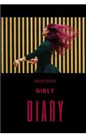 Girly Diary: Weekly Planner, July1st 2019 - 31st December 2020, 79 Pages, Hardy Matte Cover Finish.