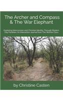 The Archer and Compass & The War Elephant
