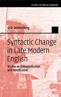 Syntactic Change in Late Modern English