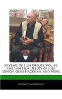 50 Years of Film Debuts, Vol. 16
