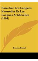 Essai Sur Les Langues Naturelles Et Les Langues Artificielles (1904)