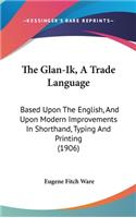 The Glan-Ik, A Trade Language