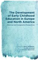 Development of Early Childhood Education in Europe and North America