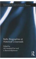 Baltic Biographies at Historical Crossroads