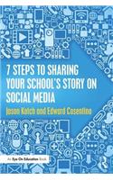 7 Steps to Sharing Your School's Story on Social Media