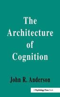 Architecture of Cognition