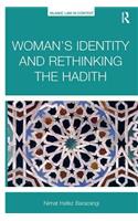 Woman's Identity and Rethinking the Hadith