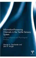 Information-Processing Channels in the Tactile Sensory System