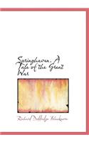 Springhaven. a Tale of the Great War